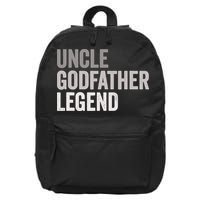 Uncle Godfather Legend For A Favorite Uncle Family Baptism 16 in Basic Backpack