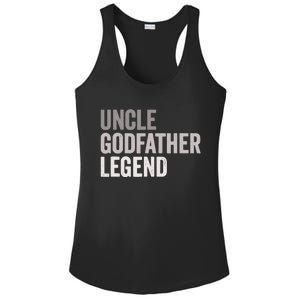 Uncle Godfather Legend For A Favorite Uncle Family Baptism Ladies PosiCharge Competitor Racerback Tank