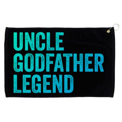 Uncle Godfather Legend Funny Gift Favorite Best Uncle Gift Grommeted Golf Towel