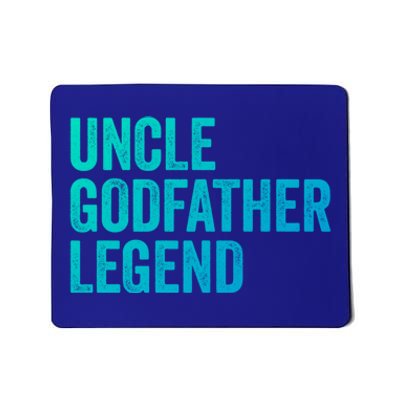 Uncle Godfather Legend Funny Gift Favorite Best Uncle Gift Mousepad