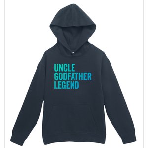 Uncle Godfather Legend Funny Gift Favorite Best Uncle Gift Urban Pullover Hoodie