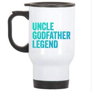 Uncle Godfather Legend Funny Gift Favorite Best Uncle Gift Stainless Steel Travel Mug