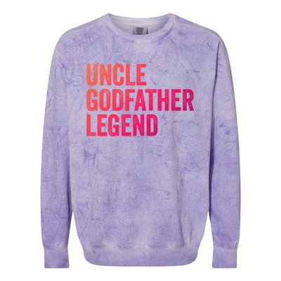 Uncle Godfather Legend Funny Gift Favorite Best Uncle Gift Colorblast Crewneck Sweatshirt