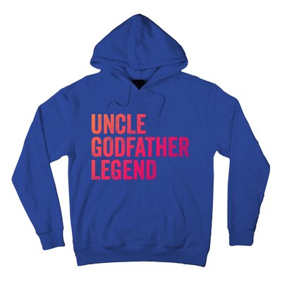 Uncle Godfather Legend Funny Gift Favorite Best Uncle Gift Hoodie