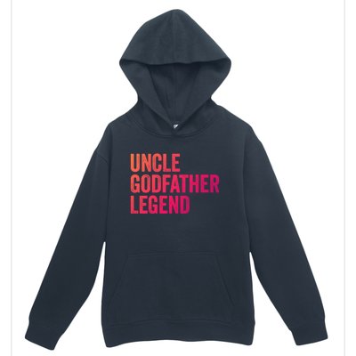 Uncle Godfather Legend Funny Gift Favorite Best Uncle Gift Urban Pullover Hoodie