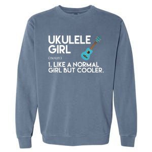 Ukulele Girl Like A Norm Girl But Cooler Garment-Dyed Sweatshirt