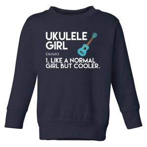 Ukulele Girl Like A Norm Girl But Cooler Toddler Sweatshirt