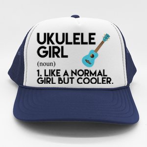 Ukulele Girl Like A Norm Girl But Cooler Trucker Hat