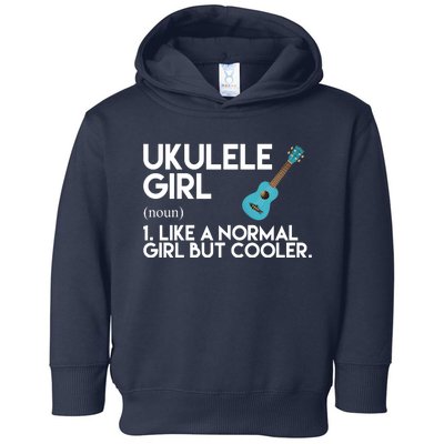 Ukulele Girl Like A Norm Girl But Cooler Toddler Hoodie