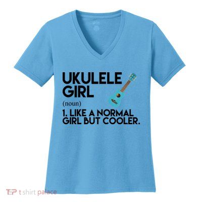 Ukulele Girl Like A Norm Girl But Cooler Women's V-Neck T-Shirt