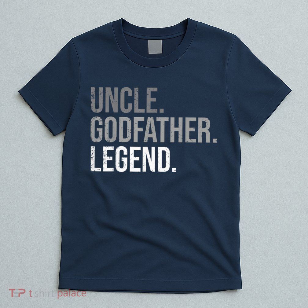  Uncle Godfather Legend Best Godfather Proposal Baptism T-Shirt