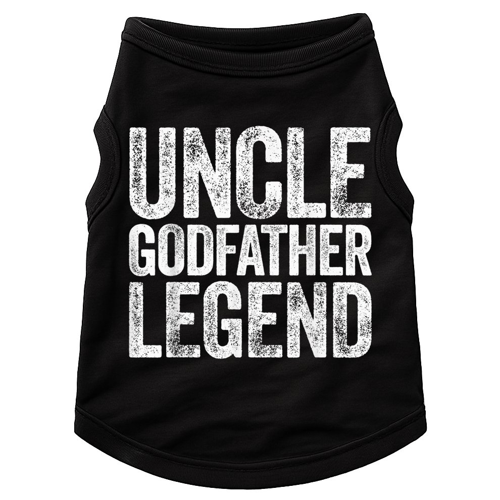  Uncle Godfather Legend Shirt Doggie Tank