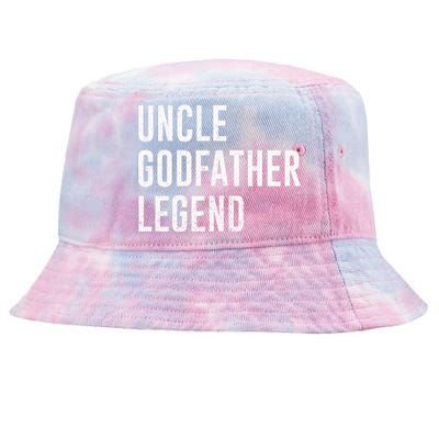 Uncle Godfather Legend For A Favorite Uncle Family Baptism Tie-Dyed Bucket Hat