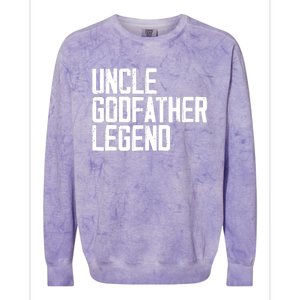 Uncle Godfather Legend Niece Nephew Aunt Brother Mother Dad Colorblast Crewneck Sweatshirt