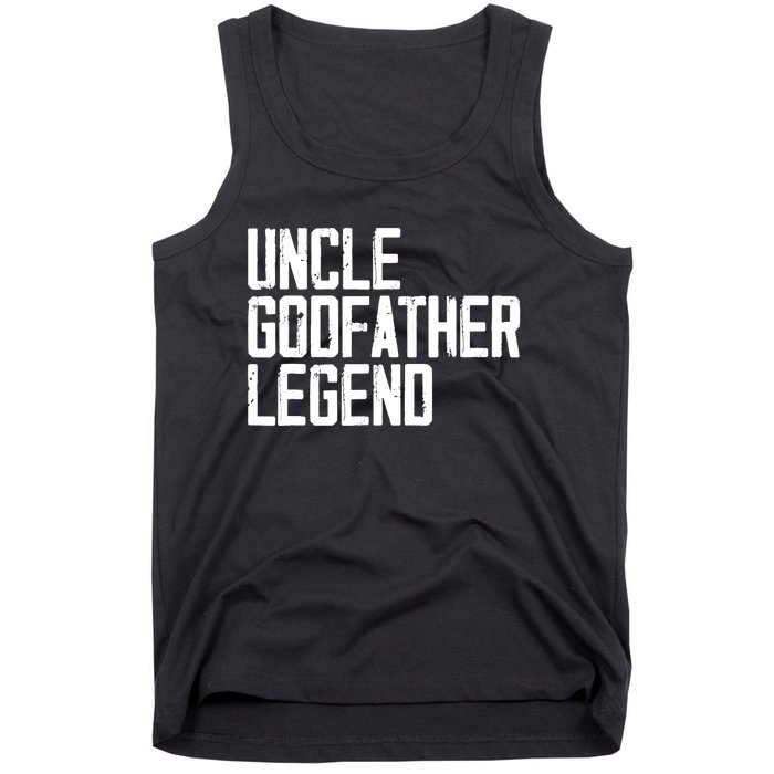 Uncle Godfather Legend Niece Nephew Aunt Brother Mother Dad Tank Top