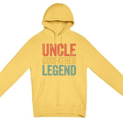 Uncle Godfather Legend Father's Day Premium Pullover Hoodie