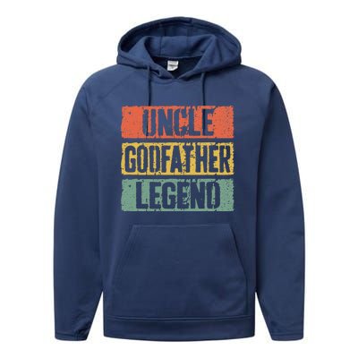 Uncle Godfather Legend Fathers Day Performance Fleece Hoodie