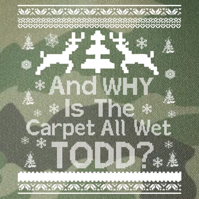 Ugly Christmas Sweater: And Why Is The Carpet Wet Todd Legacy Tie Dye Trucker Hat