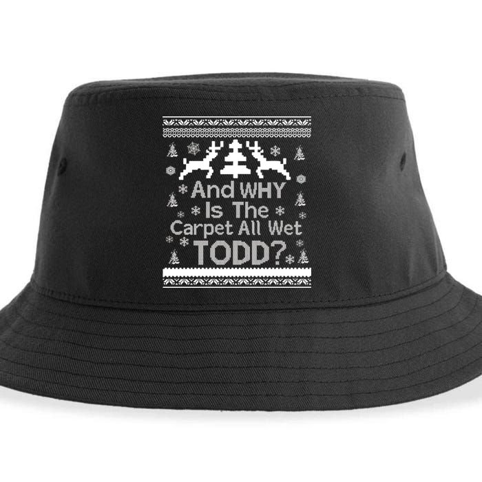 Ugly Christmas Sweater: And Why Is The Carpet Wet Todd Sustainable Bucket Hat