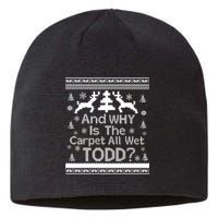 Ugly Christmas Sweater: And Why Is The Carpet Wet Todd Sustainable Beanie