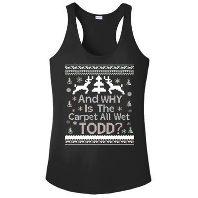 Ugly Christmas Sweater: And Why Is The Carpet Wet Todd Ladies PosiCharge Competitor Racerback Tank