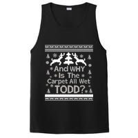 Ugly Christmas Sweater: And Why Is The Carpet Wet Todd PosiCharge Competitor Tank