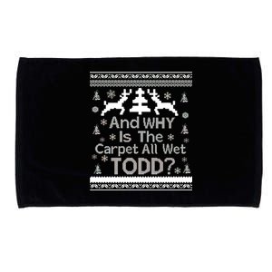 Ugly Christmas Sweater: And Why Is The Carpet Wet Todd Microfiber Hand Towel