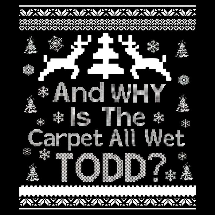 Ugly Christmas Sweater: And Why Is The Carpet Wet Todd Wool Snapback Cap