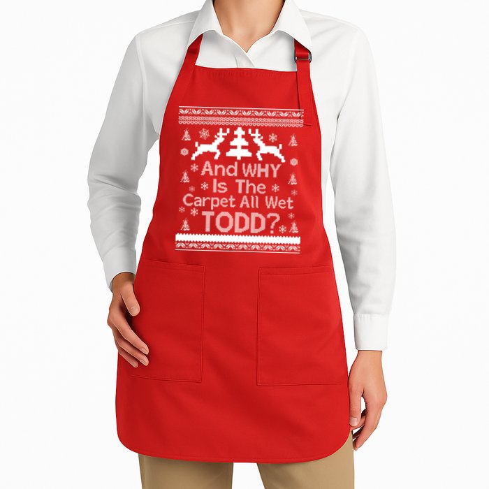 Ugly Christmas Sweater: And Why Is The Carpet Wet Todd Apron