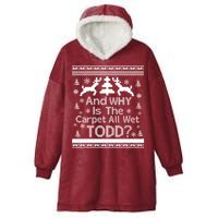 Ugly Christmas Sweater: And Why Is The Carpet Wet Todd Hooded Wearable Blanket