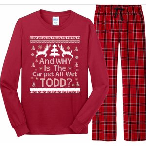 Ugly Christmas Sweater: And Why Is The Carpet Wet Todd Long Sleeve Pajama Set