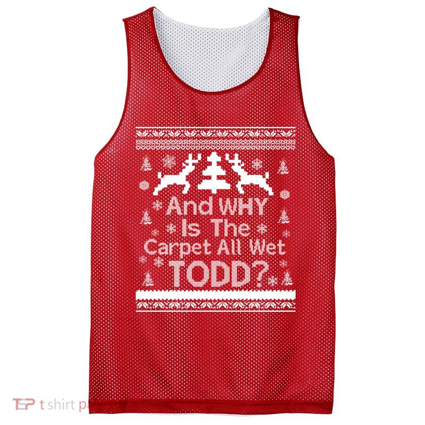 Ugly Christmas Sweater: And Why Is The Carpet Wet Todd Mesh Reversible Basketball Jersey Tank