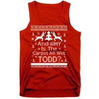 Ugly Christmas Sweater: And Why Is The Carpet Wet Todd Tank Top