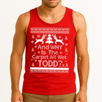 Ugly Christmas Sweater: And Why Is The Carpet Wet Todd Tank Top