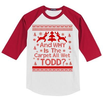 Ugly Christmas Sweater: And Why Is The Carpet Wet Todd Kids Colorblock Raglan Jersey