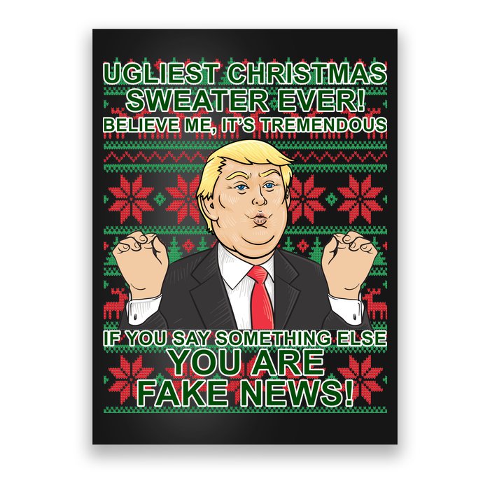 Ugly Christmas Sweater Fake News Trump Poster