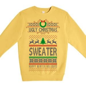 Ugly Christmas Sweater Happy Winter Holidays Premium Crewneck Sweatshirt