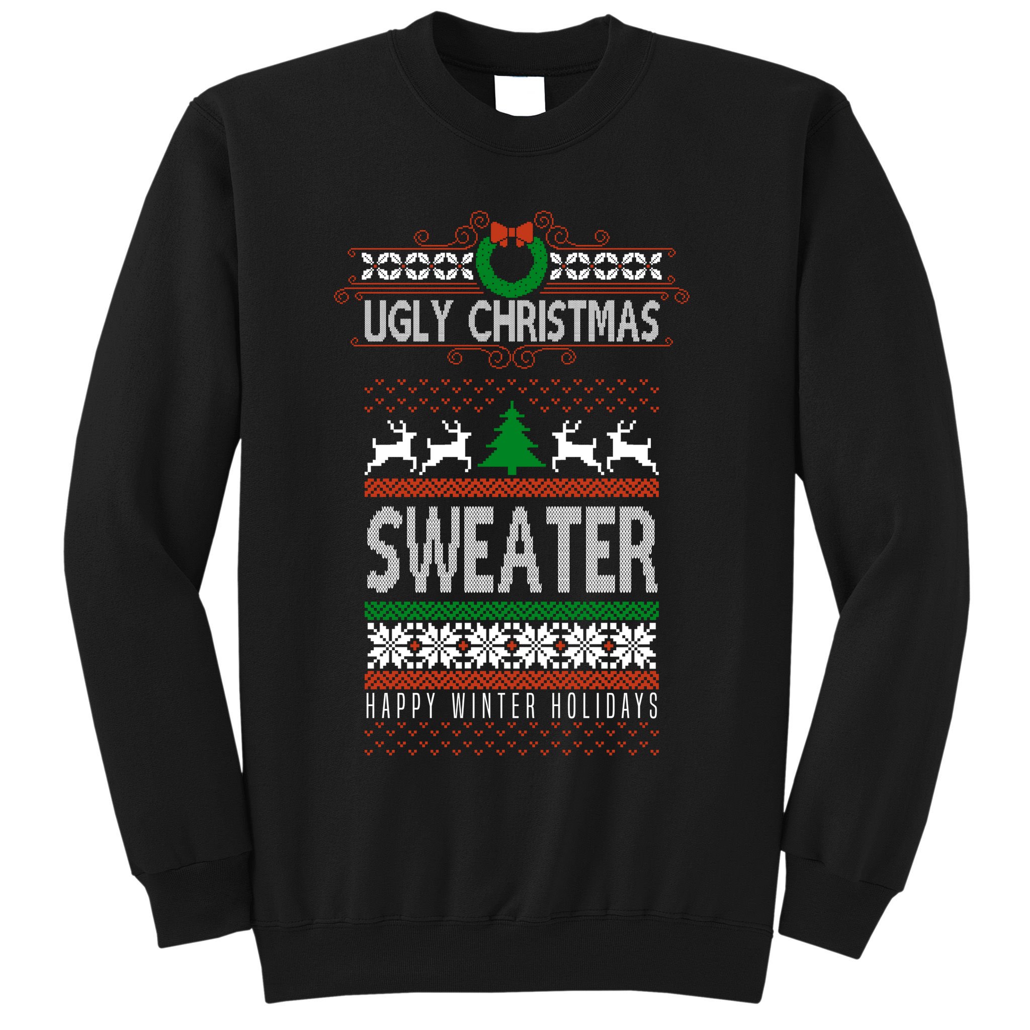 Ugly Christmas Sweater Happy Winter Holidays Sweatshirt