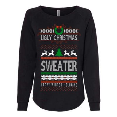 Ugly Christmas Sweater Happy Winter Holidays Womens California Wash Sweatshirt