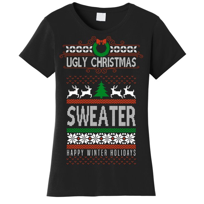 Ugly Christmas Sweater Happy Winter Holidays Women's T-Shirt