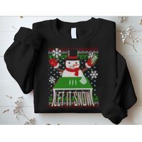 Ugly Christmas Sweater Let It Snow Frosty Snowman On Drugs Sweatshirt
