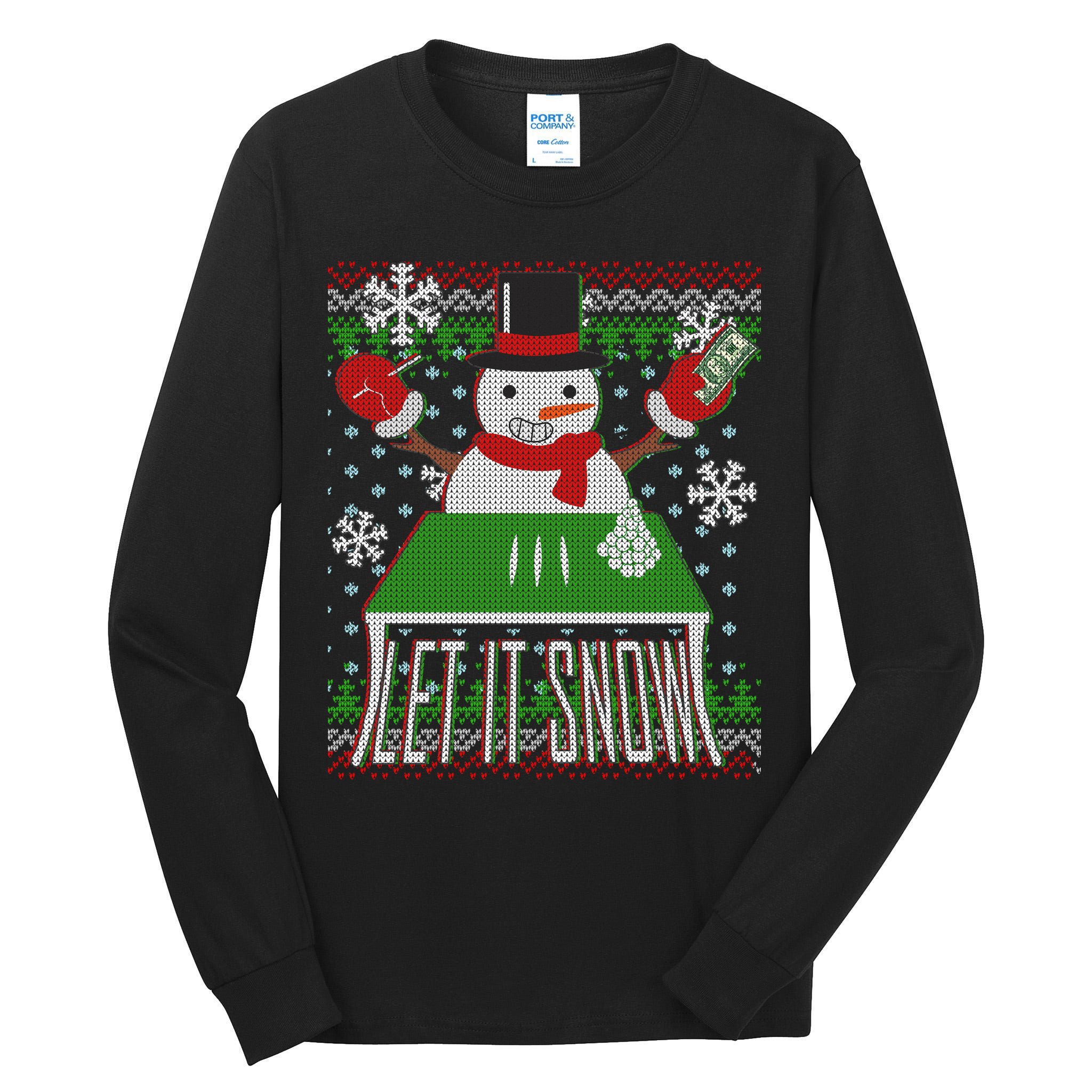 Ugly Christmas Sweater Let It Snow Frosty Snowman On Drugs Tall Long Sleeve T-Shirt
