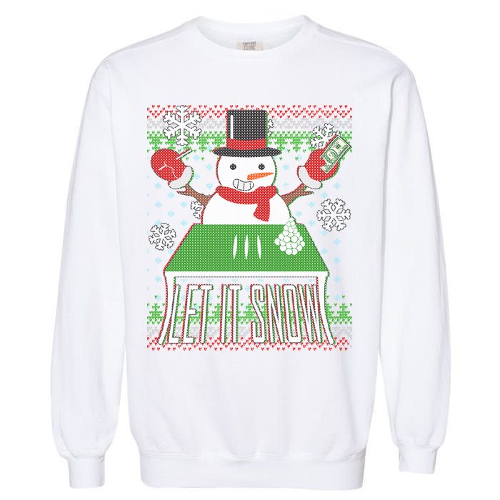 Ugly Christmas Sweater Let It Snow Frosty Snowman On Drugs Garment-Dyed Sweatshirt