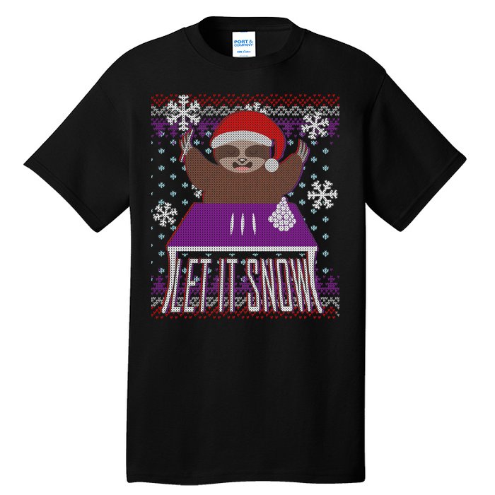 Ugly Christmas Sweater Let It Snow Sloth On Drugs Tall T-Shirt