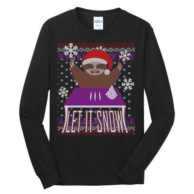 Ugly Christmas Sweater Let It Snow Sloth On Drugs Tall Long Sleeve T-Shirt