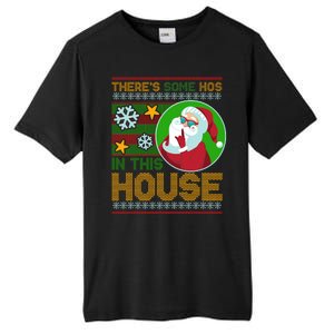 Ugly Christmas Sweater Santa Claus Hos In This House Tall Fusion ChromaSoft Performance T-Shirt