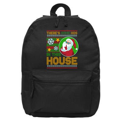 Ugly Christmas Sweater Santa Claus Hos In This House 16 in Basic Backpack