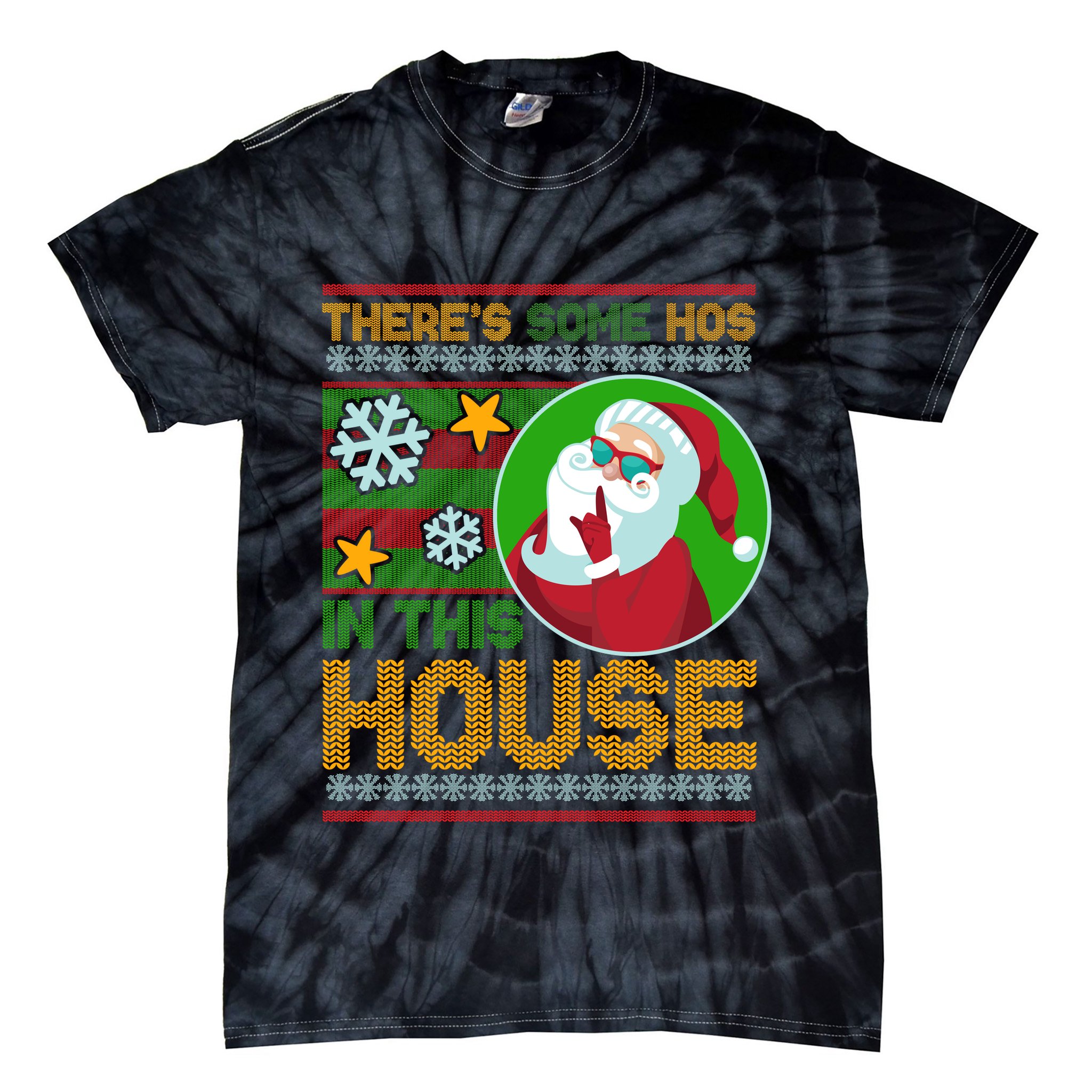 Ugly Christmas Sweater Santa Claus Hos In This House Tie-Dye T-Shirt