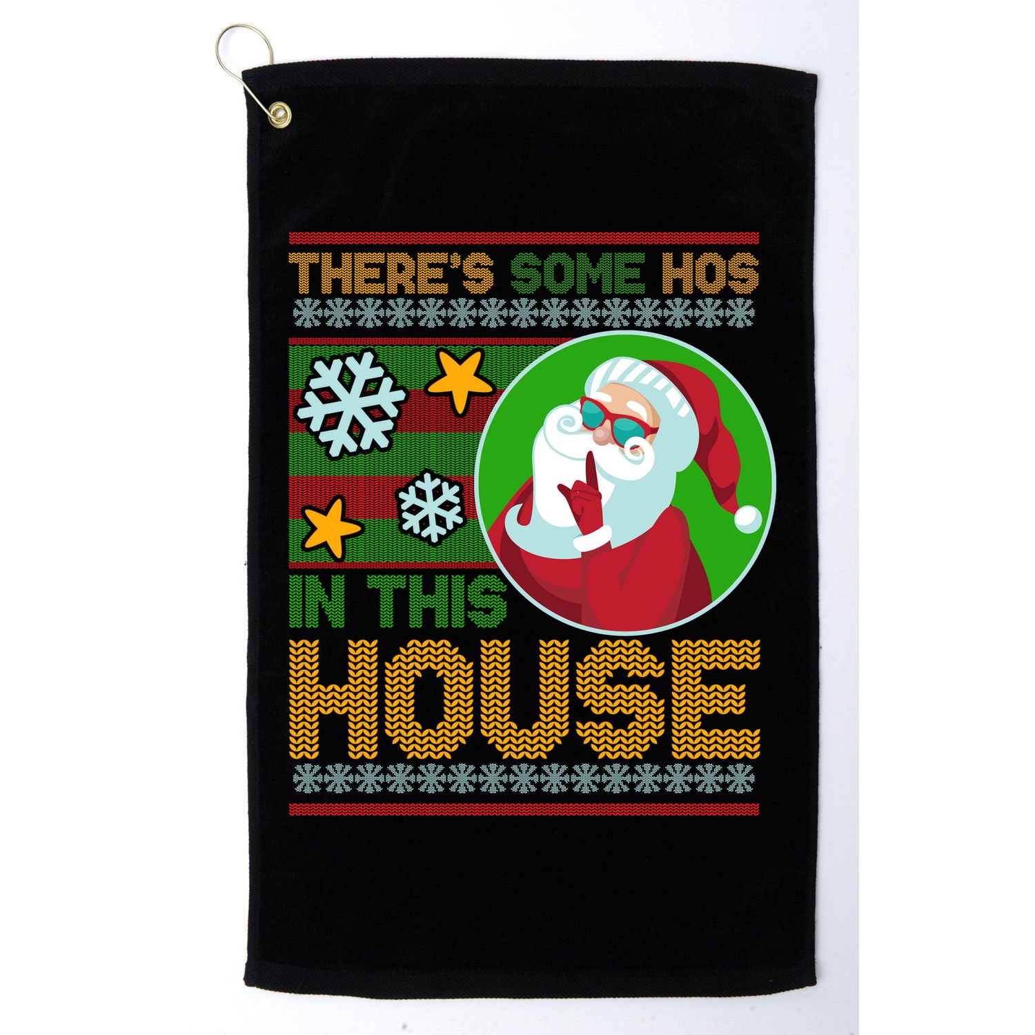 Ugly Christmas Sweater Santa Claus Hos In This House Golf Towel