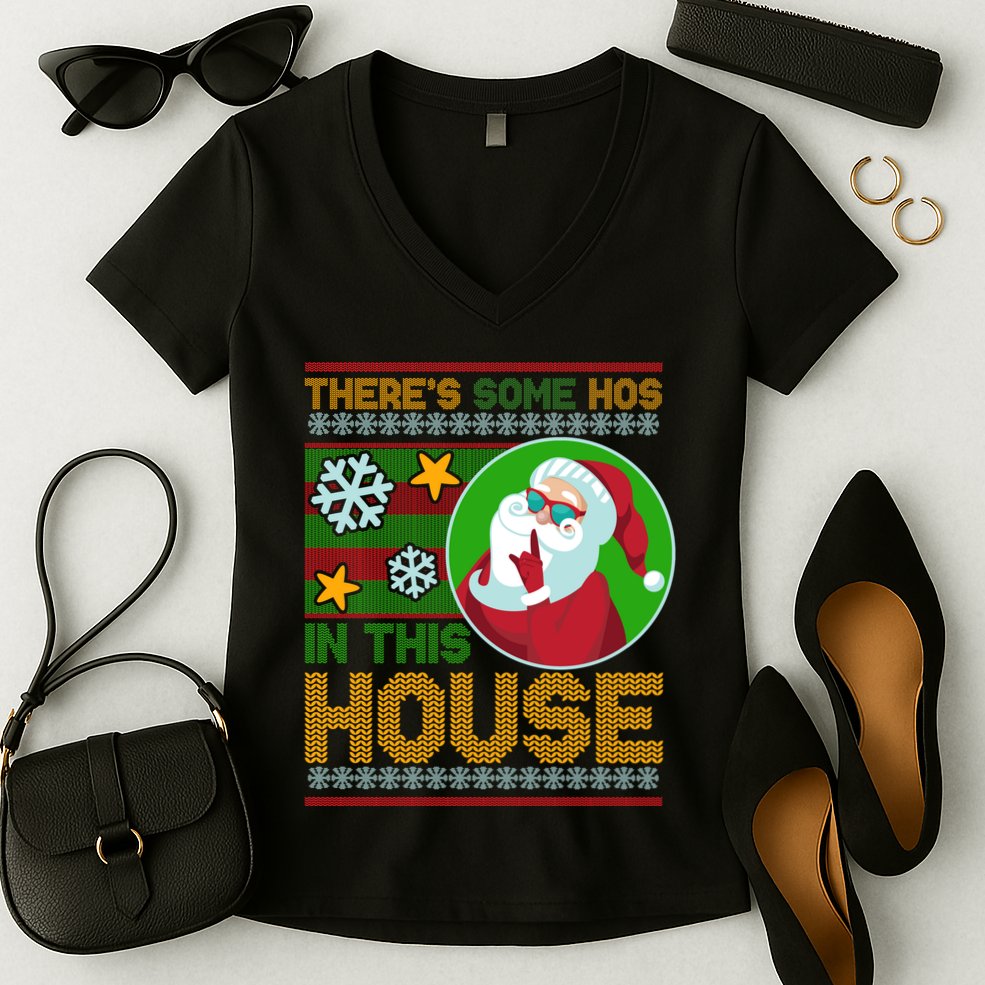 Ugly Christmas Sweater Santa Claus Hos In This House Women's V-Neck T-Shirt